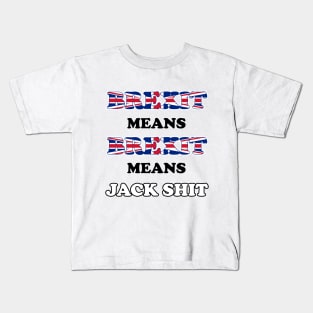 Brexit means Brexit Kids T-Shirt